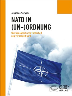 cover image of Die NATO in (Un-)Ordnung